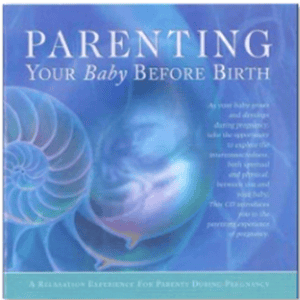 Meditation: Parenting Your Baby Before Birth